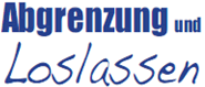 Abgrenzung und Loslassen
